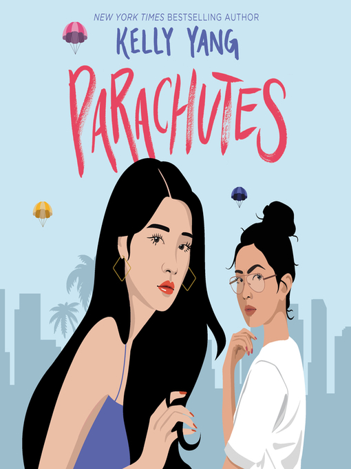 Title details for Parachutes by Kelly Yang - Available